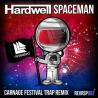 Spaceman - Carnage Festival Trap Remix Spaceman - Carnage Festival Trap Remix